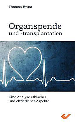 Organspende Und -transplantation Buch Bei Weltbild.de Bestellen