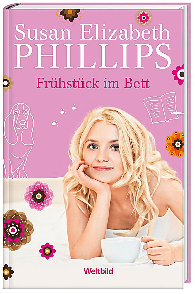 Phillips, Frühstück im Bett Buch bei Weltbild.de online ...