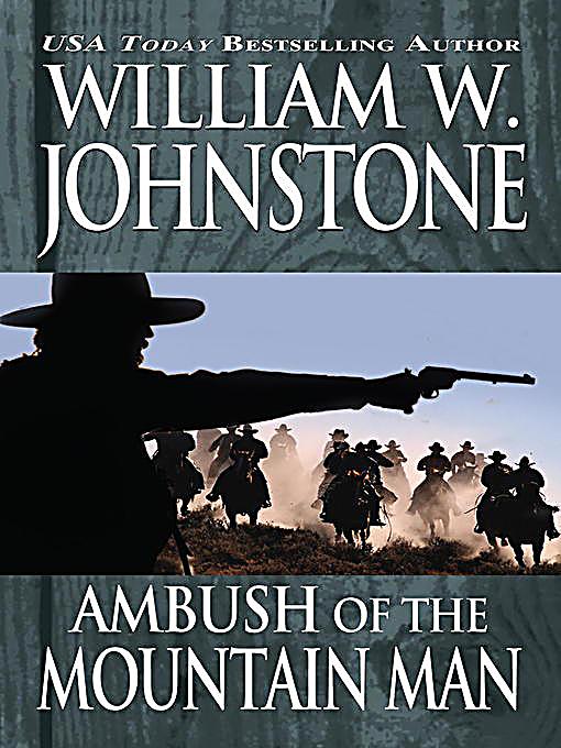 William W Johnstone Smoke Jensen book 6-10 William W Johnstone Smoke Jensen book 6-10