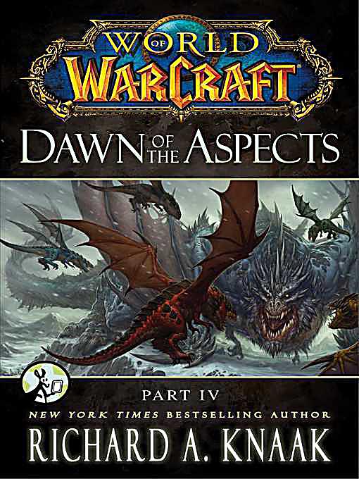 World of Warcraft: Dawn of the Aspects: Part I by Richard