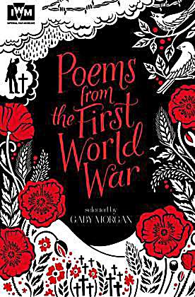 FIRST WORLD WAR POEMS first world war poems: