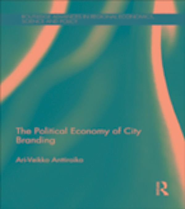 political economy of city branding ebook jetzt bei political economy of city branding ebook jetzt bei