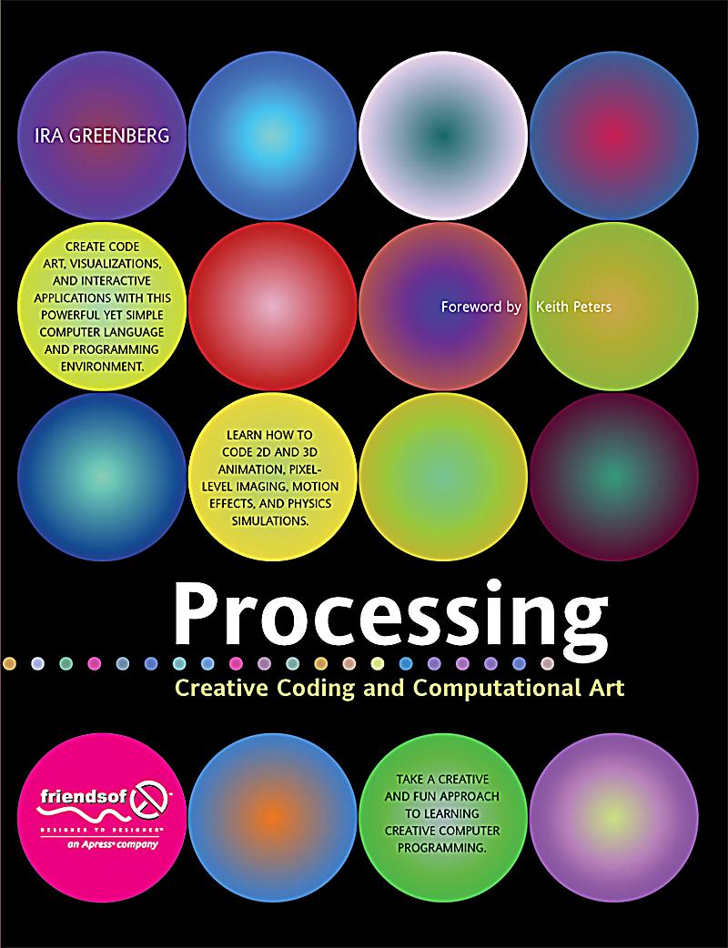 Processing Creative Coding And Computational Art Download