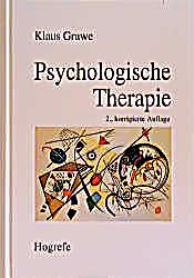 Psychologische Therapie Buch von Klaus Grawe portofrei bestellen