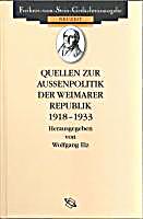 Quellen zur Aussenpolitik der Weimarer Republik 1918-1933 ...