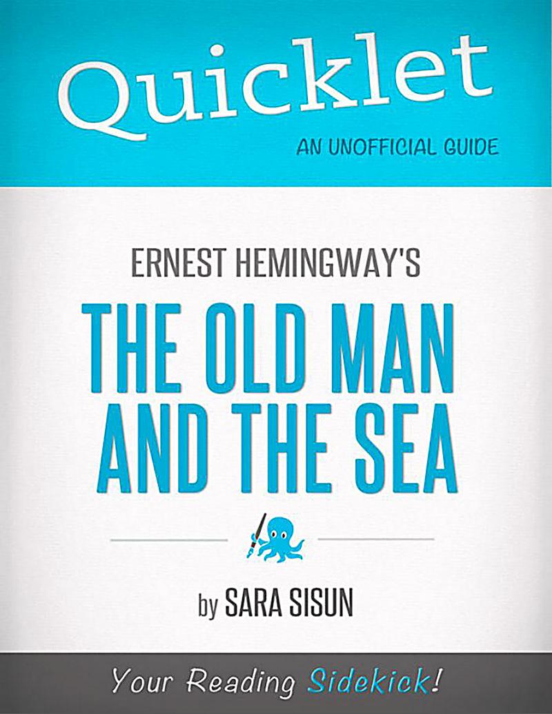 an analysis of the novel the old man and the sea by ernest hemingway The old man and the sea study guide contains a biography of ernest hemingway, quiz questions, major themes, characters, and a full. an analysis of the novel the old man and the sea by ernest hemingway The old man and the sea study guide contains a biography of ernest hemingway, quiz questions, major themes, characters, and a full.