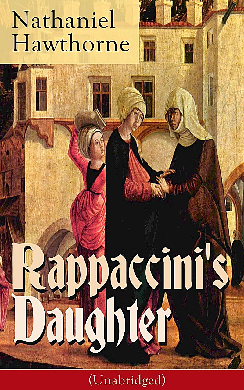 Rappaccini's Daughter Summary & Study Guide