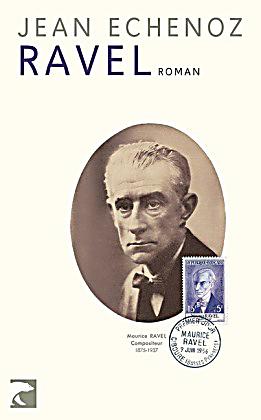 Ravel - Jean Echenoz - Livres