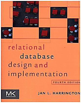 Relational Database Design and Implementation: Clearly