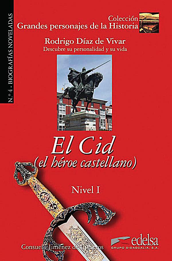 DIAZ DE VIVAR PERSONAJE HISTORICO diaz de vivar personaje historico: