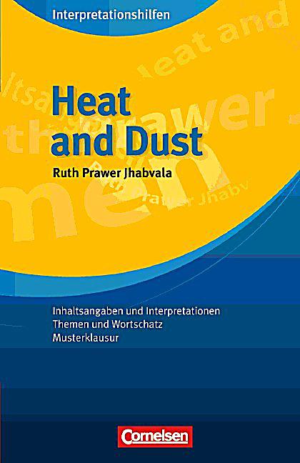heat and dust by ruth prawer Document read online heat and dust ruth prawer jhabvala heat and dust ruth prawer jhabvala - in this site is not the thesame as a solution reference book you purchase in a record buildup or download off the web our greater. heat and dust by ruth prawer Document read online heat and dust ruth prawer jhabvala heat and dust ruth prawer jhabvala - in this site is not the thesame as a solution reference book you purchase in a record buildup or download off the web our greater.