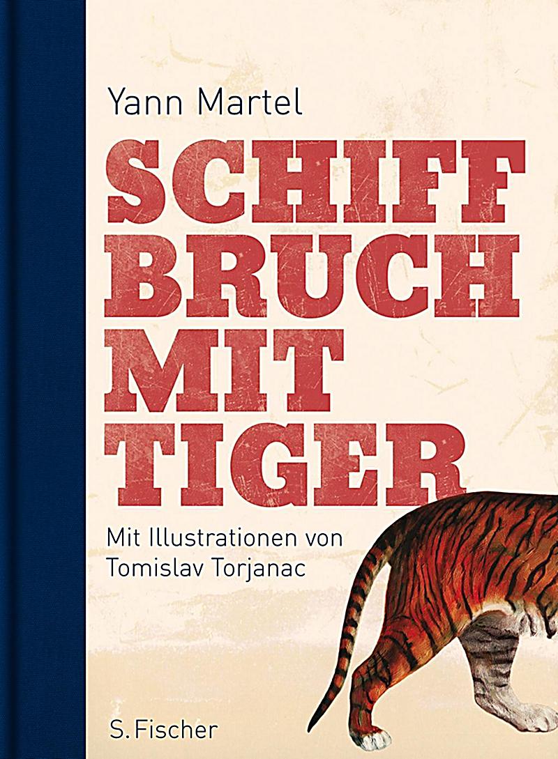 Schiffbruch mit Tiger Buch von Yann Martel portofrei Weltbild.de Schiffbruch mit Tiger Buch von Yann Martel portofrei Weltbild.de
