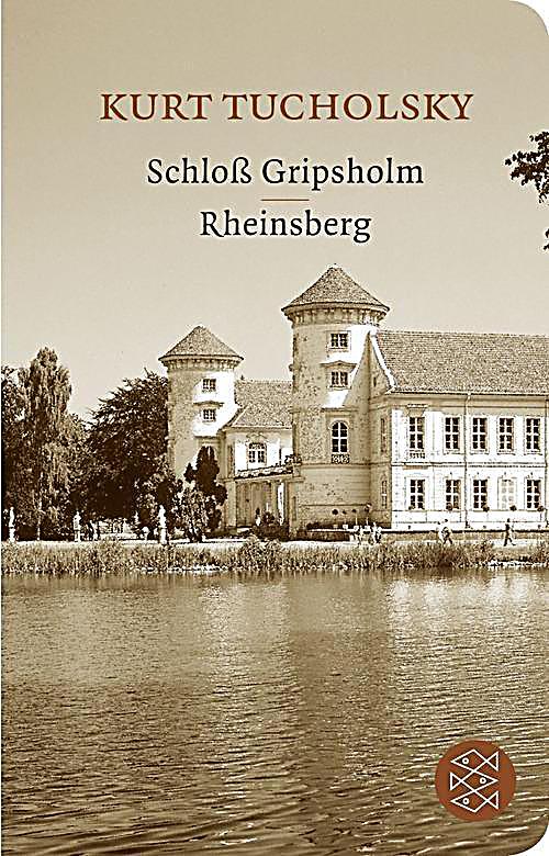 Schloß Gripsholm Buch von Kurt Tucholsky portofrei Weltbild.de