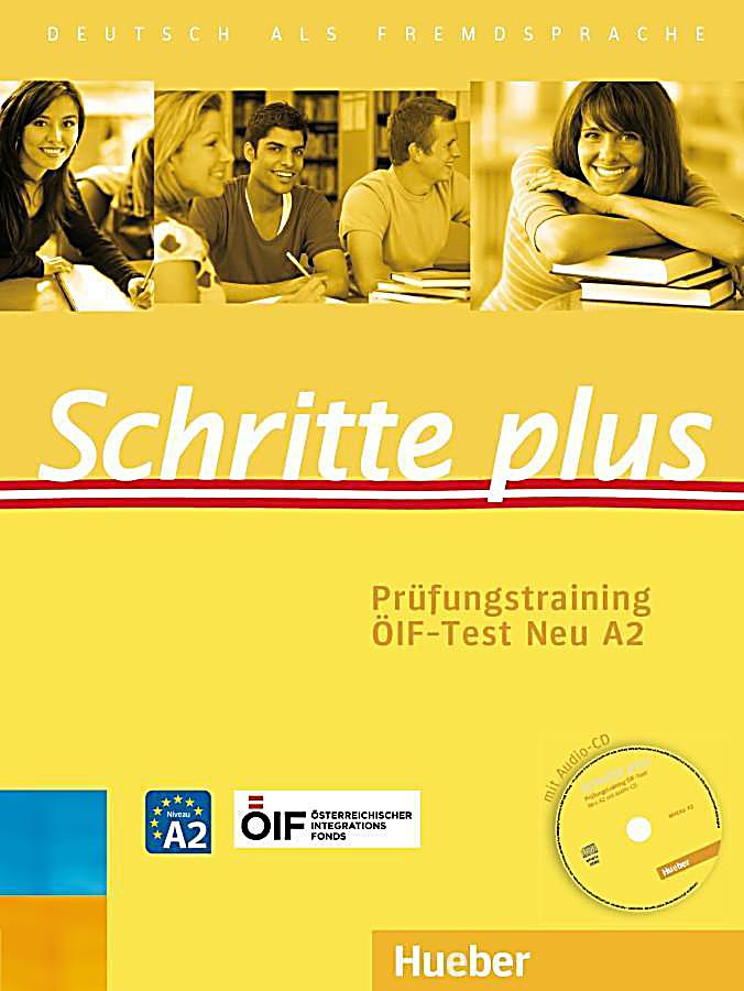 Schritte Plus Prüfungstraining Österreich. ÖIF-Test Neu A2 Mit Audio-CD ...