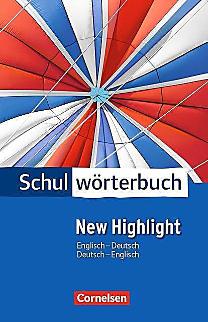 Schulwörterbuch New Highlight, Englisch-Deutsch Deutsch-Englisch Buch