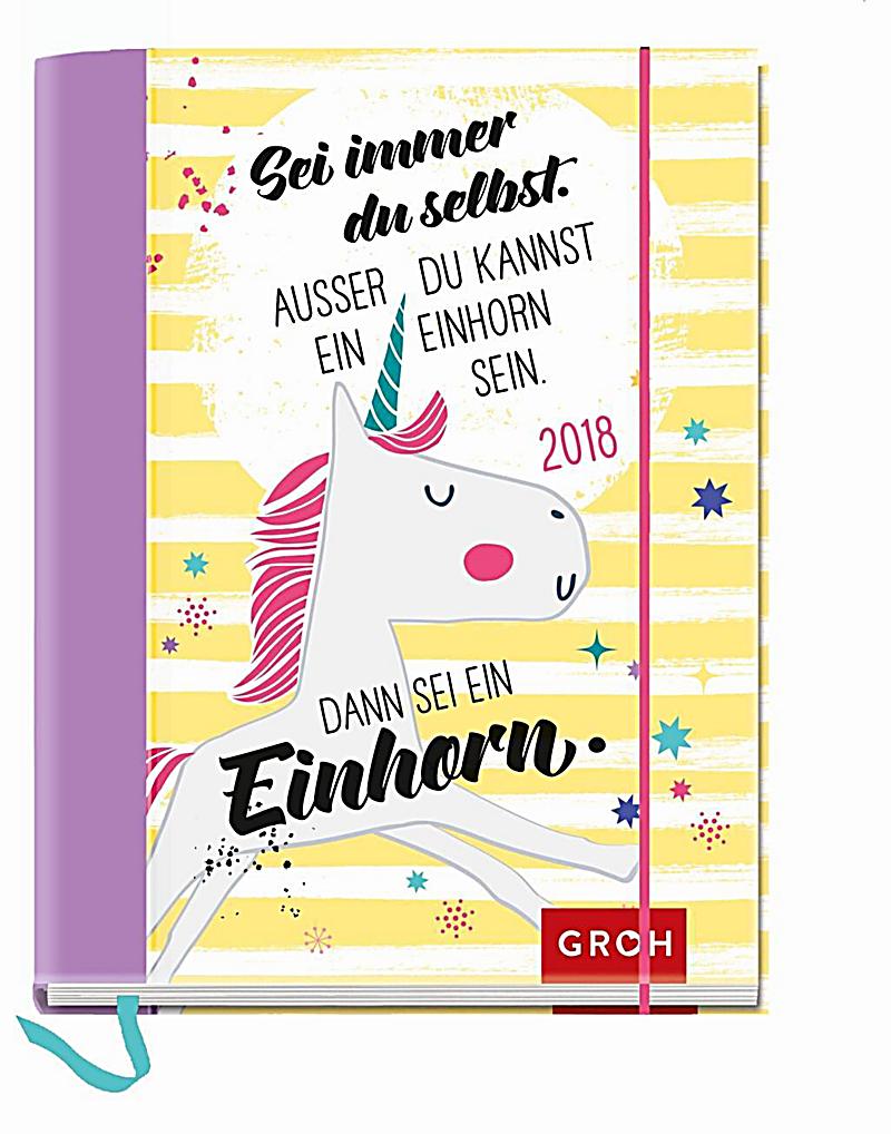 Sei Immer Du Selbst Außer Du Kannst Ein Einhorn Sein