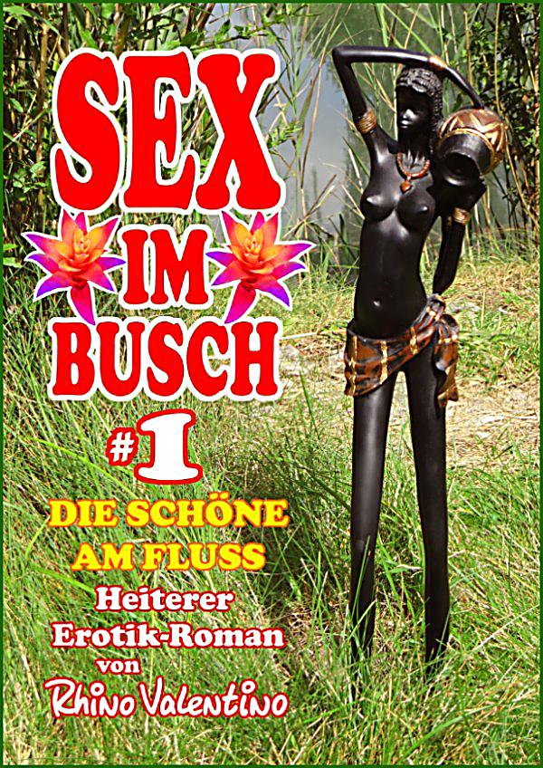 Sex Im Busch Sex Im Busch