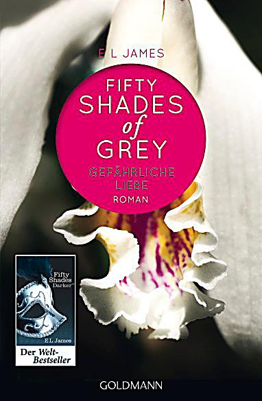 Shades of Grey Trilogie Band 2: Gefährliche Liebe Buch portofrei