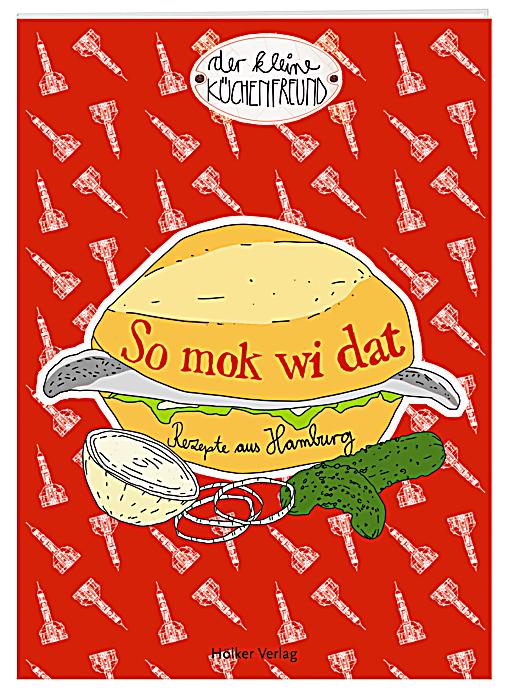 so mok wi dat buch jetzt bei weltbild de online bestellen Küchenfreund Hamburg ~ so mok wi dat buch jetzt bei weltbild de online bestellen