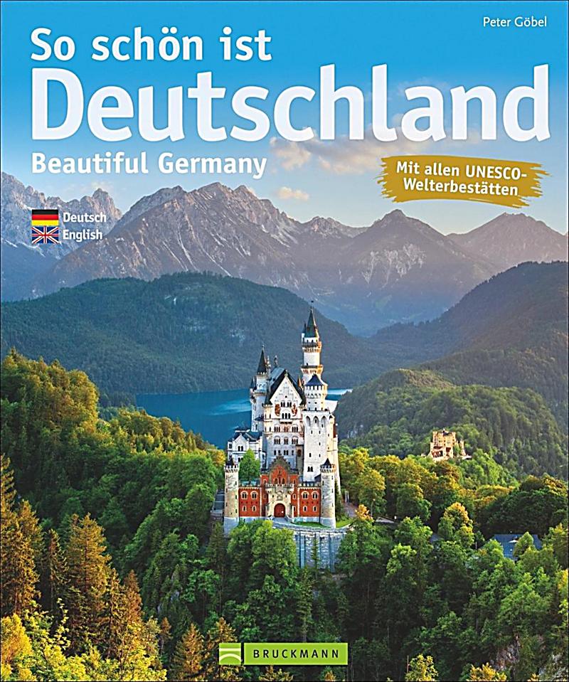 So Schön Ist Deutschland So Schön Ist Deutschland