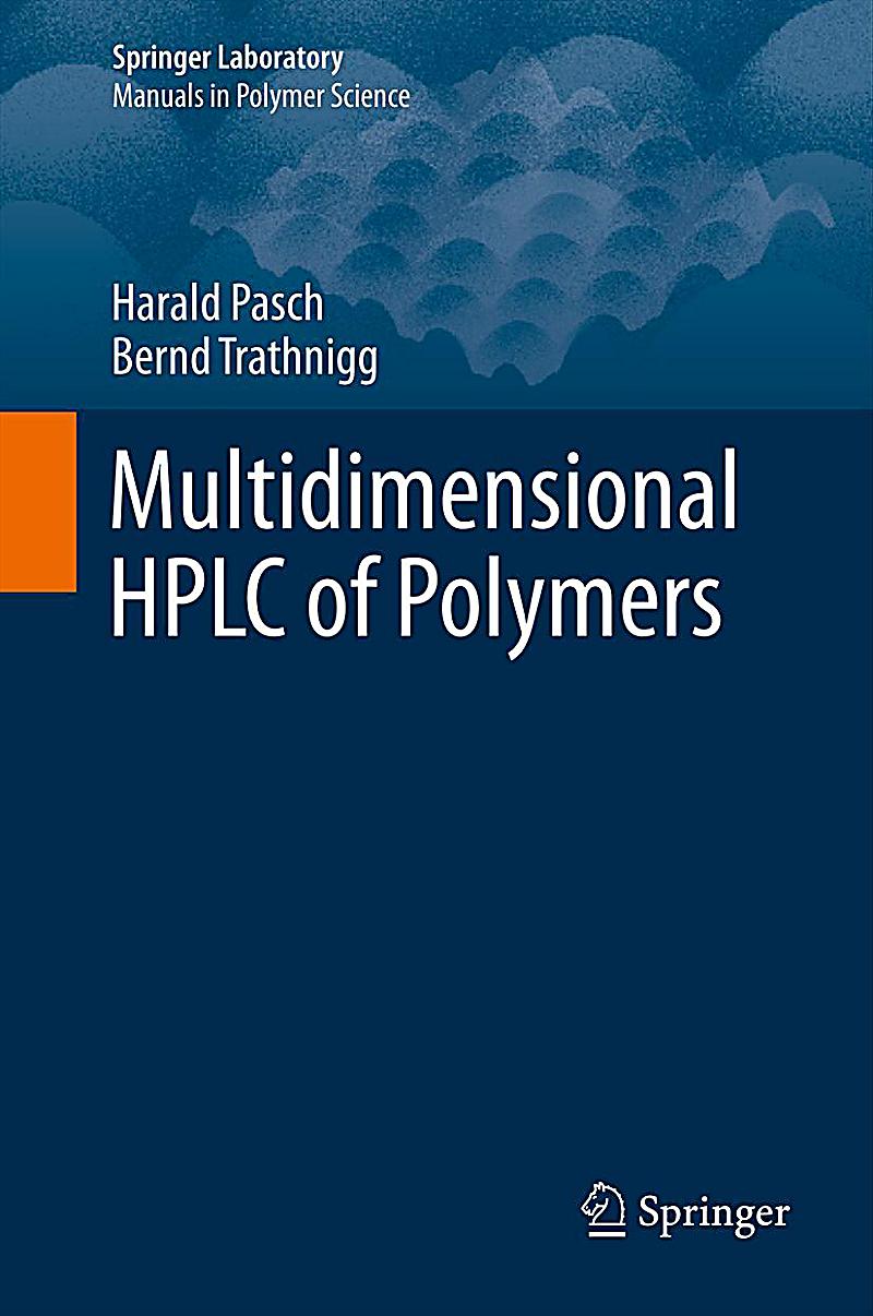 Springer Laboratory Multidimensional Hplc Of Polymers