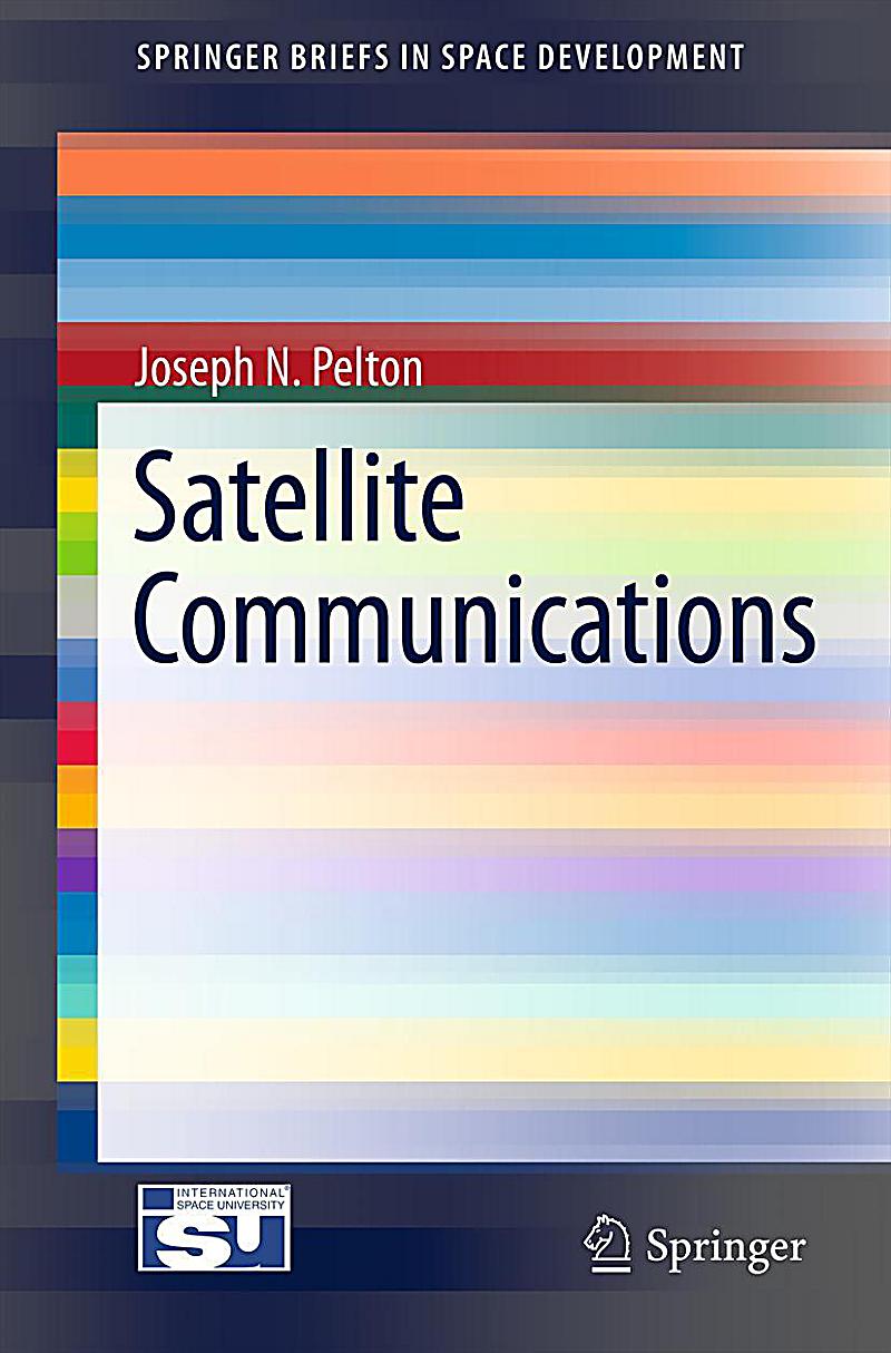 Springerbriefs In Space Development Satellite