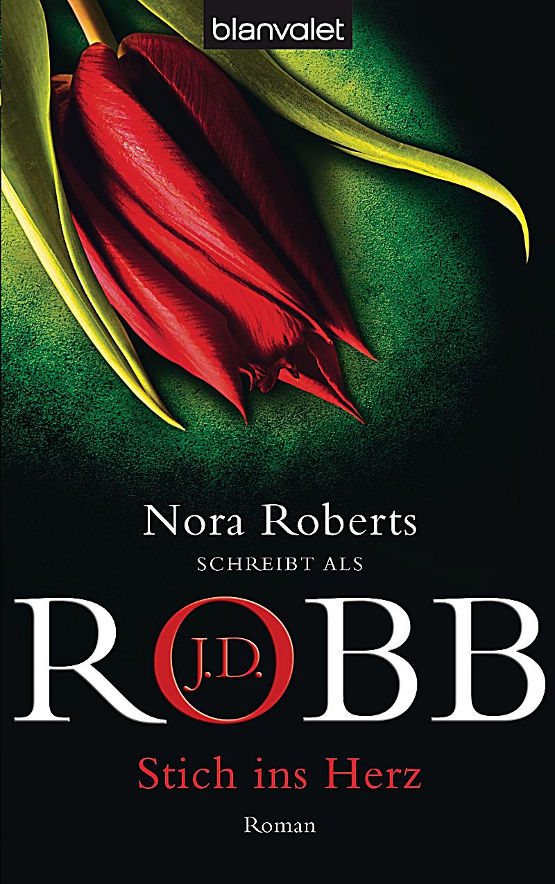 Stich ins Herz Buch von J. D. Robb bei Weltbild.de bestellen