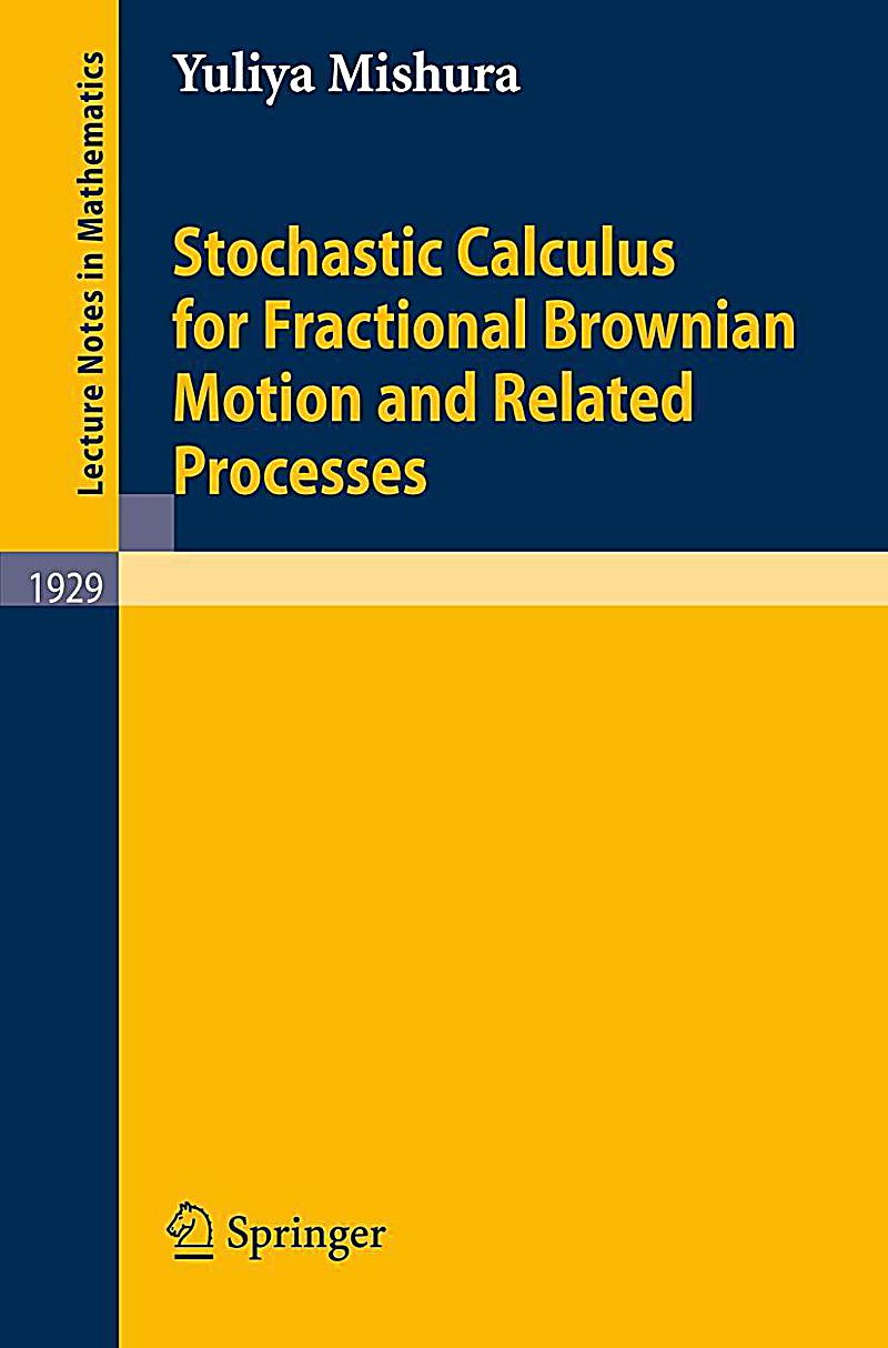 Stochastic calculus for fractional brownian motion and related