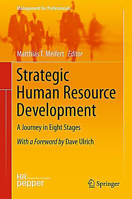 the rise of strategic human resource development A focus on leadership competencies and skill development promotes better the rise of competition caused by the knowledge economy human resources. the rise of strategic human resource development A focus on leadership competencies and skill development promotes better the rise of competition caused by the knowledge economy human resources.