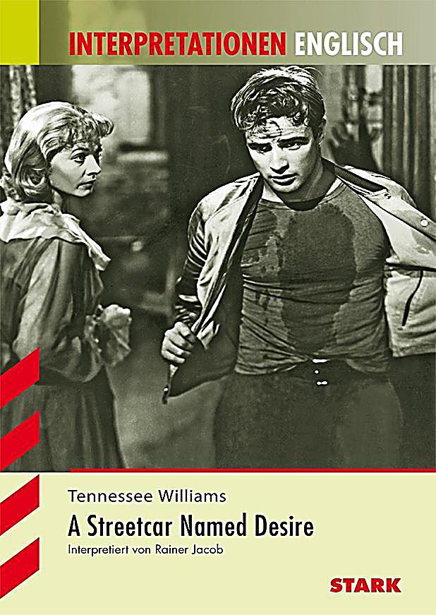 tennessee williams a street car named desire