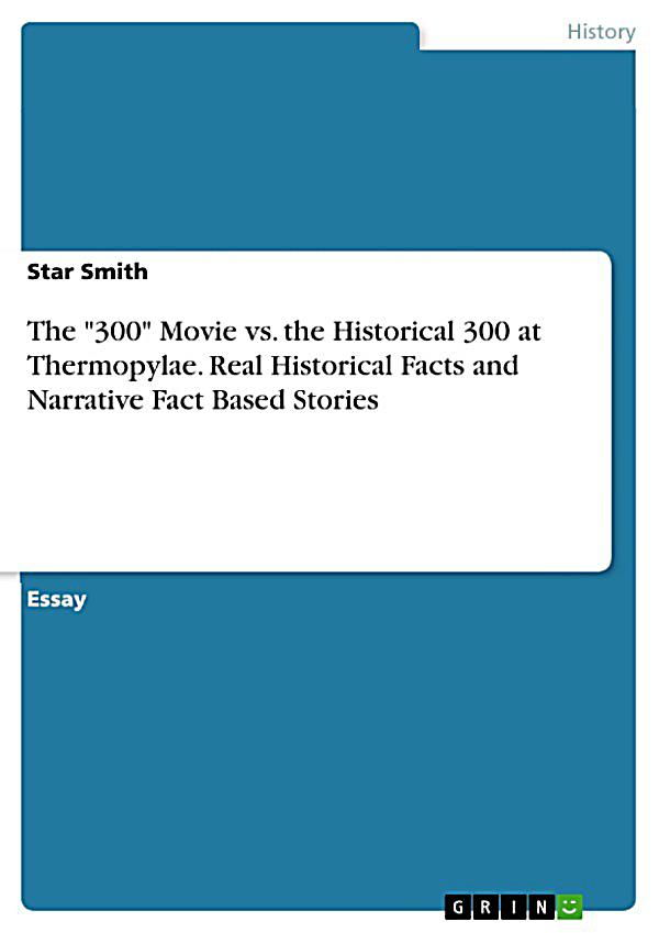 300 movie vs battle thermopylae essay