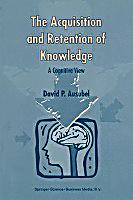 The Acquisition And Retention Of Knowledge A Cognitive