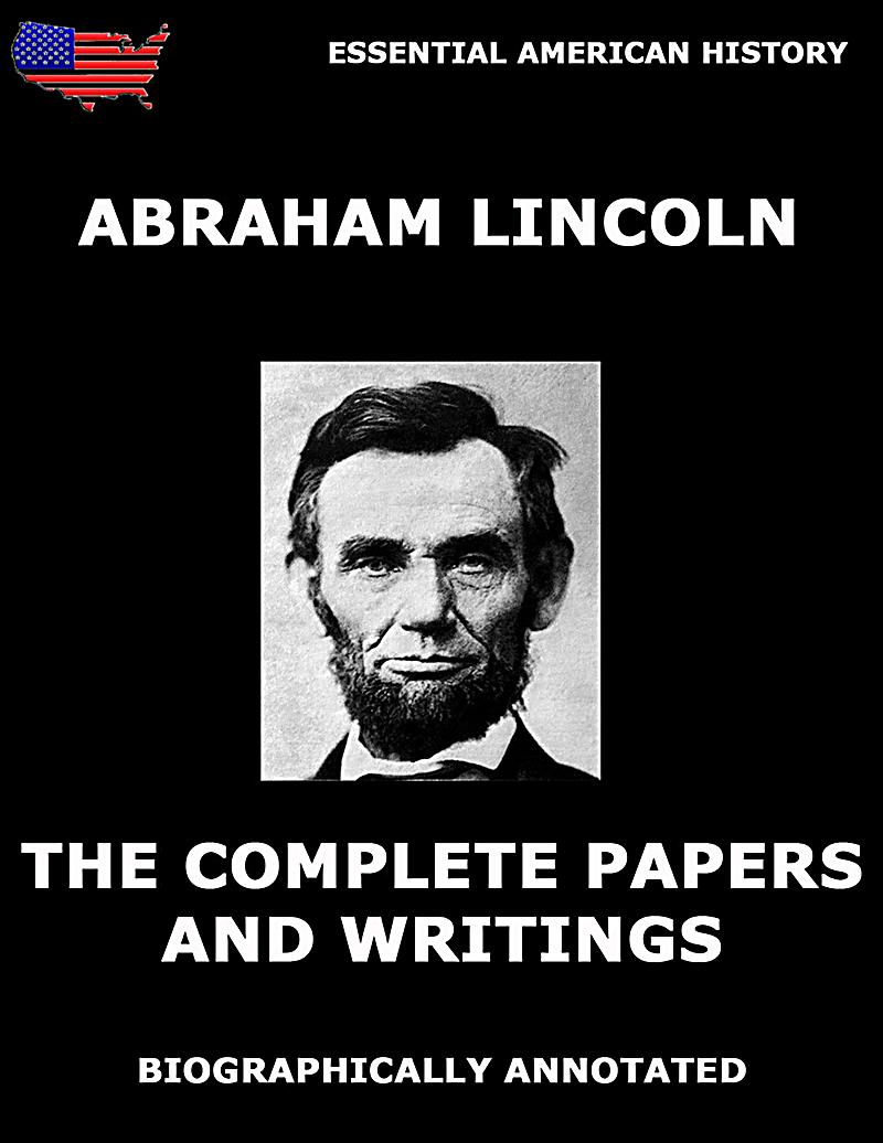 essays about abraham lincoln