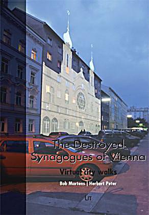 The Destroyed Synagogues Of Vienna Buch Portofrei Bei