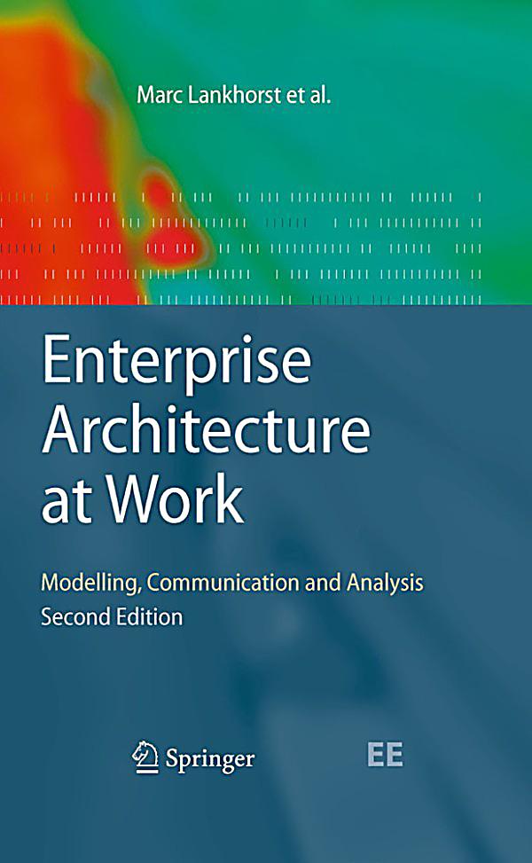 The Enterprise Engineering Series Enterprise Architecture