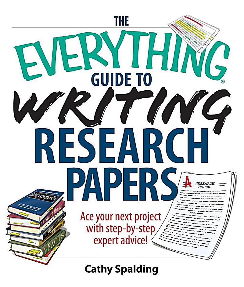 Writing Research Papers: A Complete Guide (paperback), 15th Edition