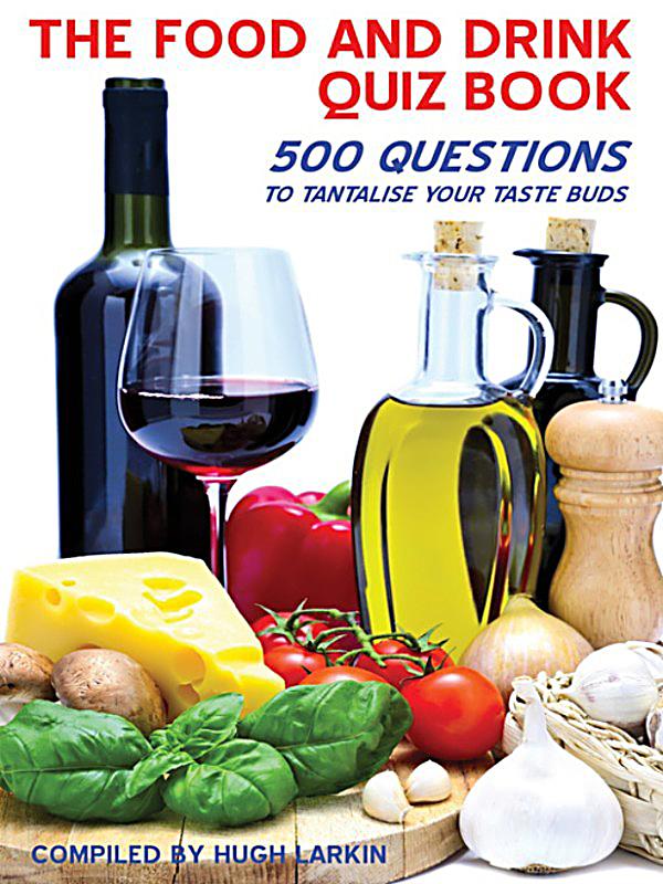 The Food and Drink Quiz Book: ebook jetzt bei Weltbild.ch