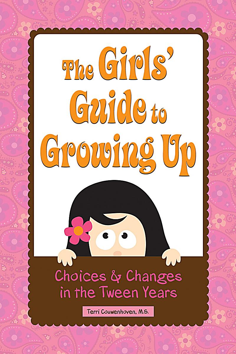 The Girls Guide To Growing Up Ebook Jetzt Bei Weltbild At