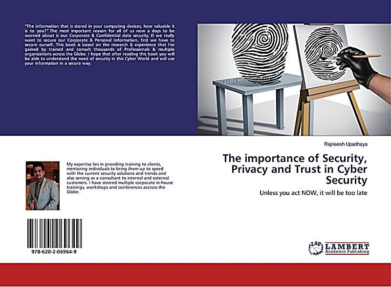 the importance of alarms the importance of security privacy and trust in cyber security weltbild ch the importance of alarms the importance of security privacy and trust in cyber security weltbild ch