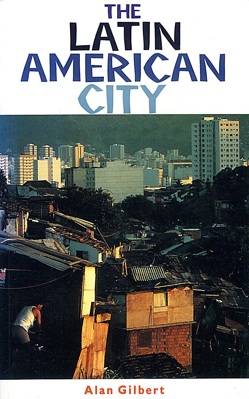 The Latin American City 15