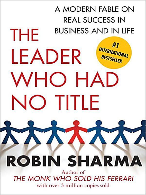 Summary- The Leader Who Had No Title - SlideShare