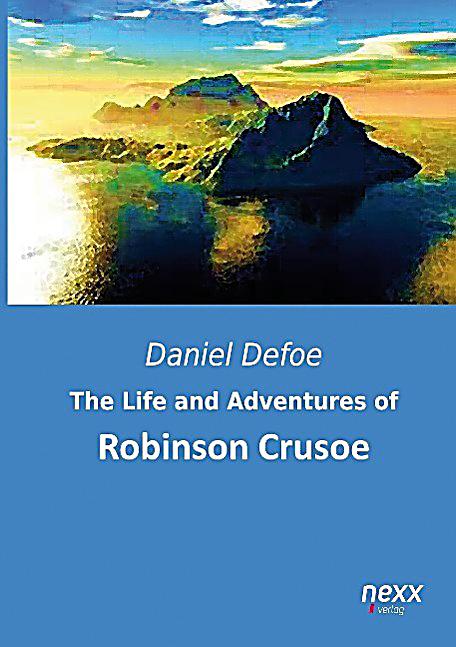 the life of robinson crusoe The real robinson crusoe he was a pirate, a hothead and a lout, but castaway alexander selkirk the author’s ancestor inspired one of the greatest yarns in literature the real life of . the life of robinson crusoe The real robinson crusoe he was a pirate, a hothead and a lout, but castaway alexander selkirk the author’s ancestor inspired one of the greatest yarns in literature the real life of .