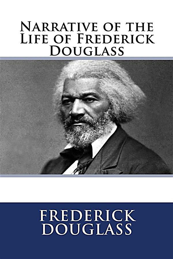 essays narrative life frederick douglass essays narrative life frederick douglass