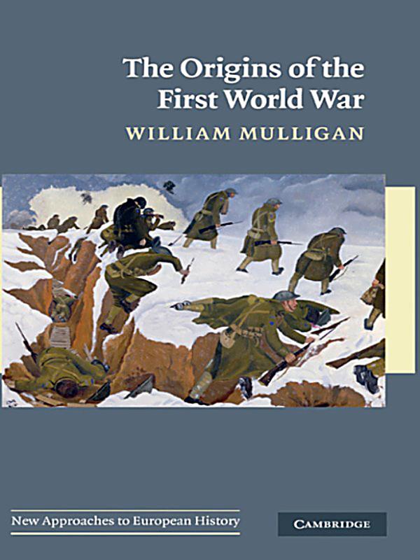 the origins of the first world war The history of the first world war (1914–1918) is a deliberately concocted lie not the sacrifice, the heroism, the horrendous waste of life or the. the origins of the first world war The history of the first world war (1914–1918) is a deliberately concocted lie not the sacrifice, the heroism, the horrendous waste of life or the.