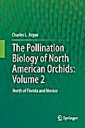 The Pollination Biology Of North American Orchids Buch