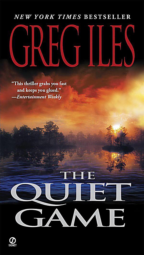 the quiet game greg iles review