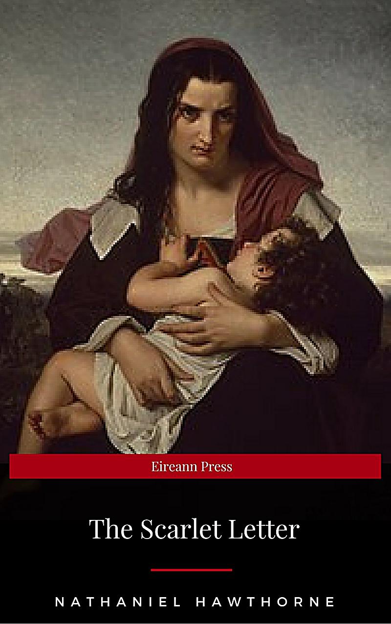 The Scarlet Letter by Nathaniel Hawthorne - Free Ebook