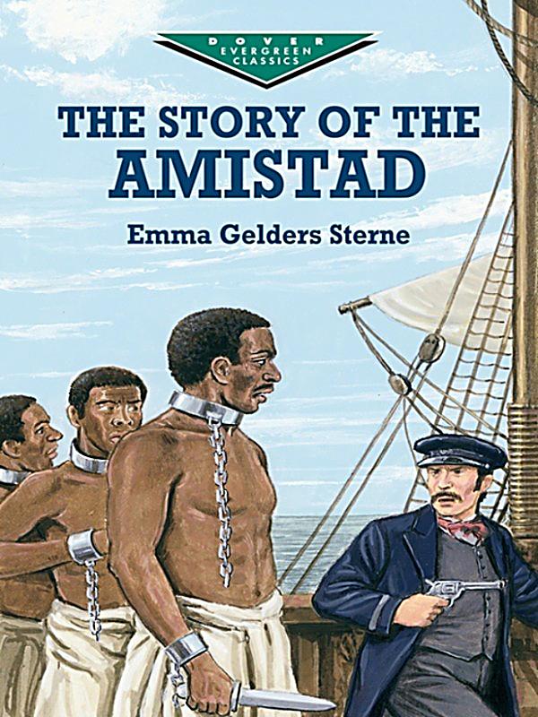 the amistad story - amistad history summary