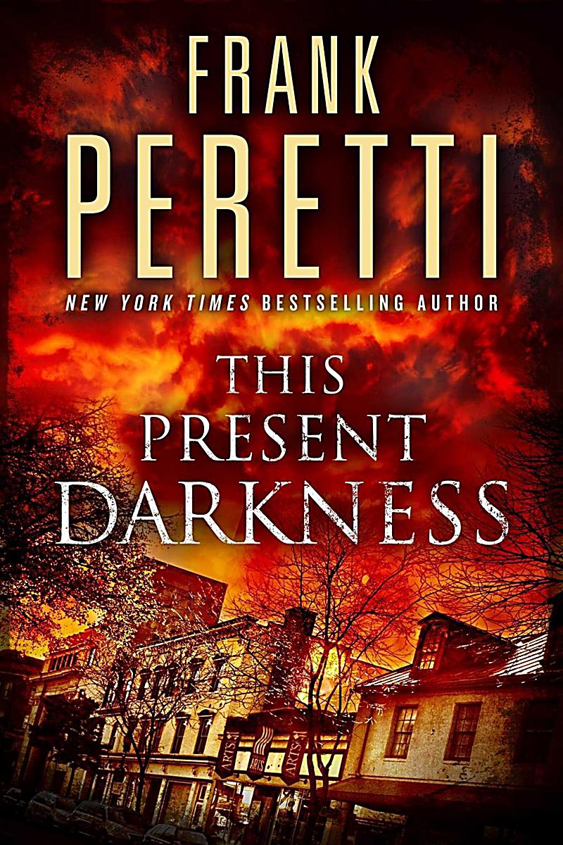 Amazoncom: this present darkness: Books