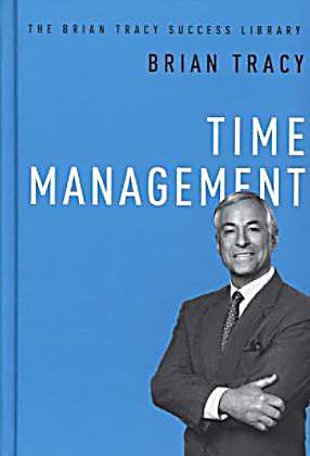 Time Management Buch Von Brian Tracy Bei Weltbild.de Bestellen